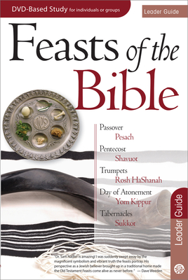 Feasts of the Bible By Sam Nadler Cover Image