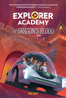 Explorer Academy: The Dragon's Blood (Book 6) Cover Image