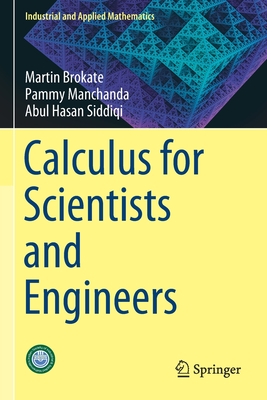 Calculus for Scientists and Engineers (Industrial and Applied Mathematics)