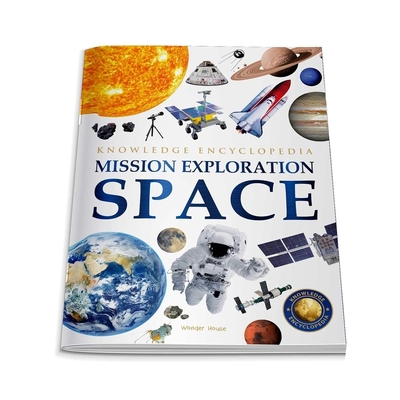 Space: Mission Exploration (Knowledge Encyclopedia For Children) Cover Image