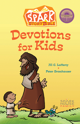 Spark Story Bible Devotions for Kids By Jill C. Lafferty (Editor), Peter Grosshauser (Illustrator) Cover Image