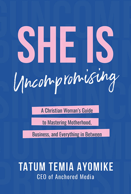 Cover for She Is Uncompromising