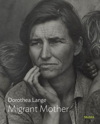 Dorothea Lange: Migrant Mother Cover Image
