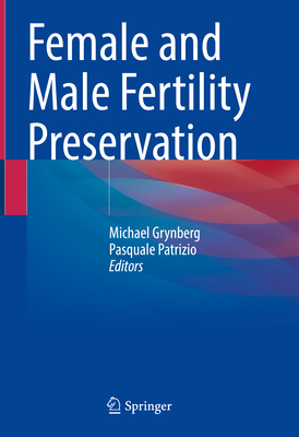 Female and Male Fertility Preservation Cover Image