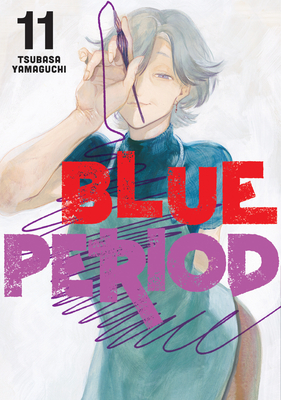 Blue Period 11 By Tsubasa Yamaguchi Cover Image