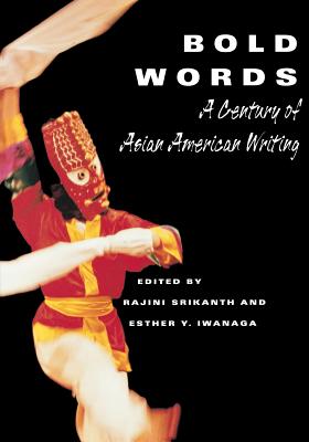 Bold Words: A Century of Asian American Writing Cover Image
