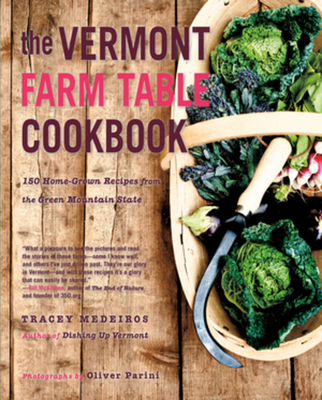Cover for The Vermont Farm Table Cookbook