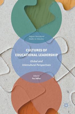 Cultures of Educational Leadership: Global and Intercultural Perspectives (Intercultural Studies in Education) Cover Image