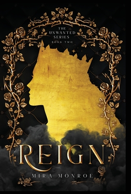 Reign (Unwanted #2)