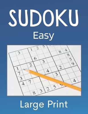 Sudoku Easy: Easy Sudoku Puzzle Book - 120 puzzles with solutions - gift Idea for adults, teenagers, grandparents and seniors