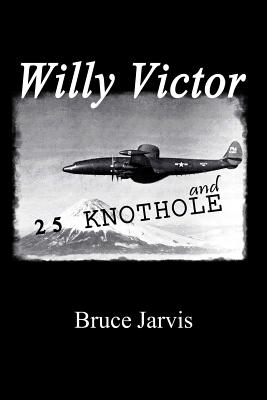 Willy Victor and 25 Knot Hole Cover Image
