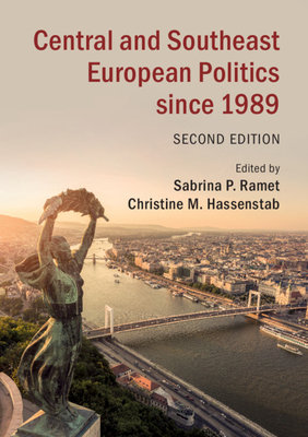 Central and Southeast European Politics Since 1989 Cover Image