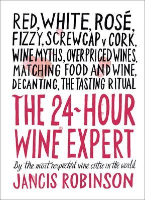 The 24-Hour Wine Expert Cover Image