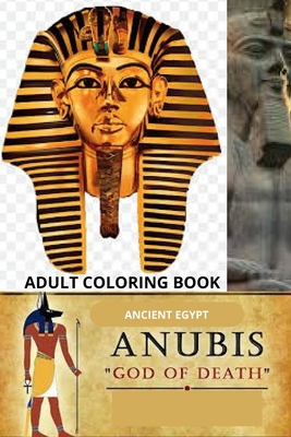 Adult Coloring Book: ANCIENT EGYPT COLORING BOOK: Egyptian gods, symbols, hieroglyphs Cover Image