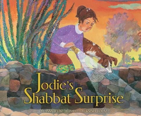 Jodie's Shabbat Surprise By Anna Levine, Ksenia Topaz (Illustrator) Cover Image