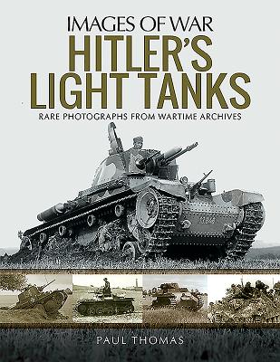 Hitler's Light Tanks (Images of War) Cover Image
