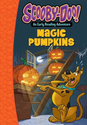 Scooby-Doo and the Magic Pumpkins (Scooby-Doo Early Reading Adventures)