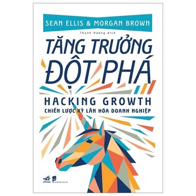 Hacking Growth: How Today's Fastest-Growing Companies Drive Breakout Success Cover Image
