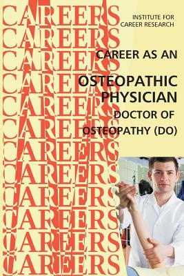 Career as an Osteopathic Physician: Doctor of Osteopathy (DO) Cover Image