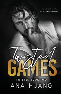 Twisted Games: A Forbidden Royal Bodyguard Romance By Ana Huang Cover Image