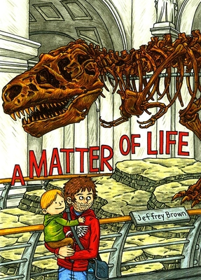 A Matter of Life By Jeffrey Brown Cover Image