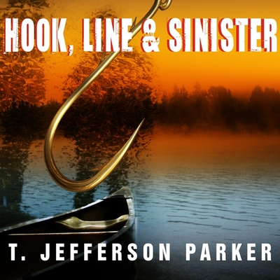 Hook, Line & Sinister: Mysteries to Reel You in By T. Jefferson Parker, T. Jefferson Parker (Editor), Various Authors Cover Image