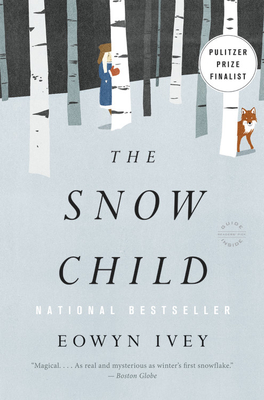 Cover Image for The Snow Child: A Novel