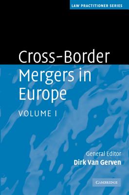 Cross-Border Mergers in Europe 2 Volume Hardback Set (Law Practitioner) Cover Image