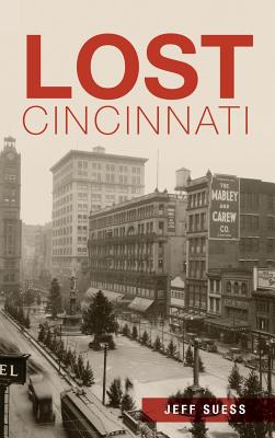 Lost Cincinnati Cover Image