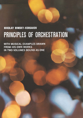 Principles of Orchestration By Nikolai Rimsky-Korsakov Cover Image