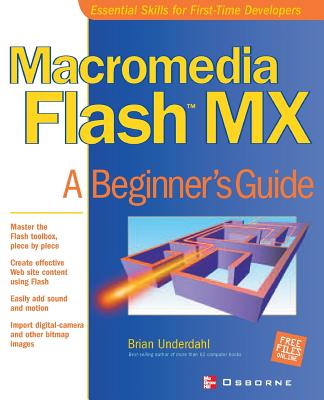 Macromedia Flash MX: A Beginner's Guide (Beginner's Guides (Osborne)) Cover Image