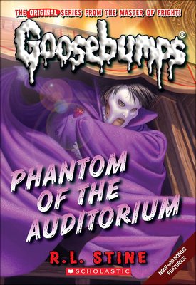 Phantom of the Auditorium (Goosebumps (Pb Unnumbered)) Cover Image