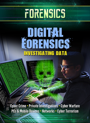 Digital Forensics: Investigating Data By Amy Sterling Casil Cover Image