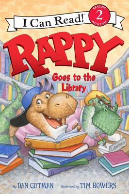 Rappy Goes to the Library (I Can Read Level 2) By Dan Gutman, Tim Bowers (Illustrator) Cover Image