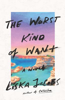 Cover for The Worst Kind of Want
