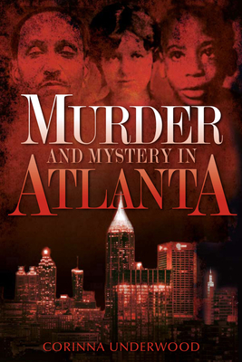 Murder and Mystery in Atlanta (Murder & Mayhem)