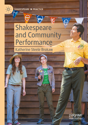Shakespeare and Community Performance (Shakespeare in Practice) Cover Image
