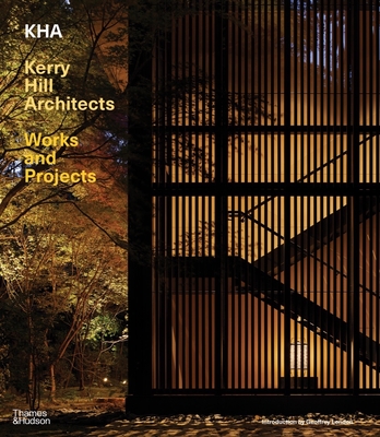 KHA / Kerry Hill Architects: Works and Projects By Kerry Hill Architects, Geoffrey London (Introduction by) Cover Image
