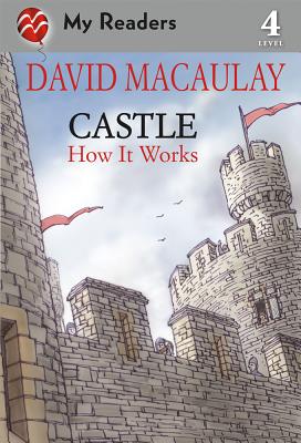 Castle: How It Works By David Macaulay, Sheila Keenan (With) Cover Image