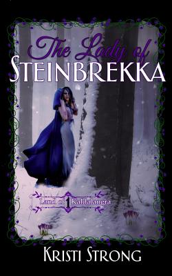 The Lady of Steinbrekka (Land of Kaldalangra #1)