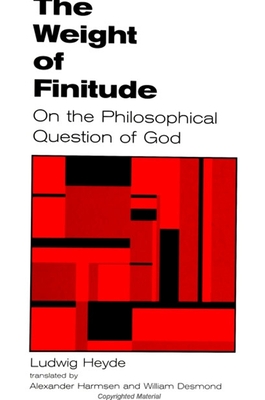 The Weight of Finitude: On the Philosophical Question of God Cover Image