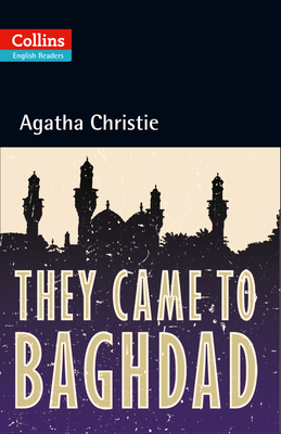 They Came to Baghdad (Collins English Readers)