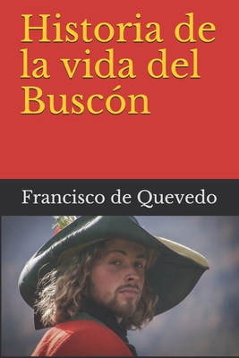 Historia De La Vida Del Buscon Brookline Booksmith