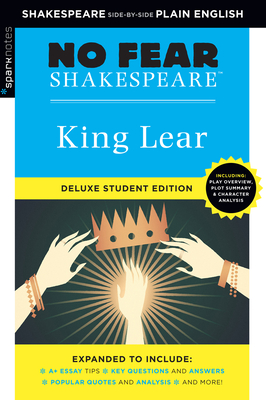 King Lear: No Fear Shakespeare Deluxe Student Edition: Volume 3 (Sparknotes No Fear Shakespeare) Cover Image
