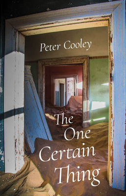 The One Certain Thing (Carnegie Mellon University Press Poetry Series ) Cover Image
