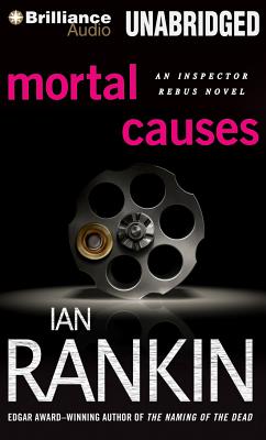 Mortal Causes (Inspector Rebus Mysteries #6) By Ian Rankin, Michael Page (Read by) Cover Image