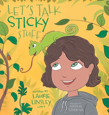 Let's Talk Sticky Stuff By Laurie Linsley, Natalia Starikova (Illustrator) Cover Image