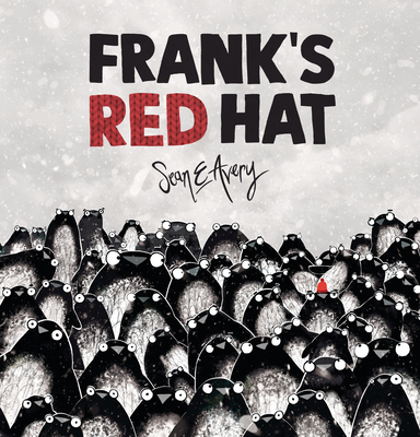 Frank's Red Hat By Sean E. Avery, Sean E. Avery (Illustrator) Cover Image