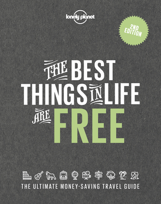 The Best Things in Life are Free (Lonely Planet) Cover Image