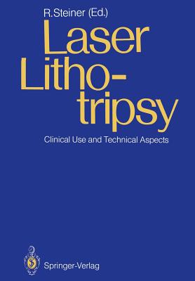 Laser Lithotripsy: Clinical Use and Technical Aspects Cover Image